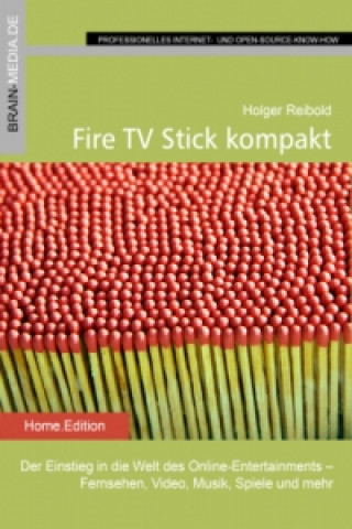 Kniha Fire TV Stick kompakt Holger Reibold