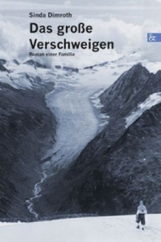 Książka Das große Verschweigen Sinda Dimroth