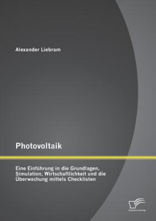 Knjiga Photovoltaik Alexander Liebram