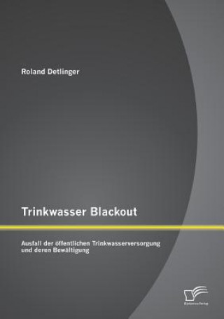 Carte Trinkwasser Blackout Roland Detlinger