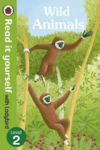 Книга Wild Animals - Read it yourself with Ladybird: Level 2 (non-fiction) Ladybird