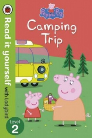 Kniha Peppa Pig: Camping Trip - Read it yourself with Ladybird Ladybird