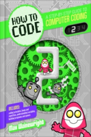 Könyv How to Code: Level 2 Max Wainewright