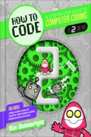 Kniha How to Code: Level 2 Max Wainewright