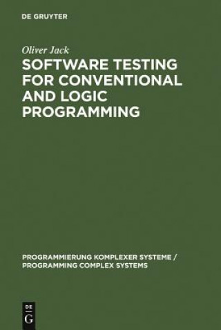 Książka Software Testing for Conventional and Logic Programming Oliver Jack