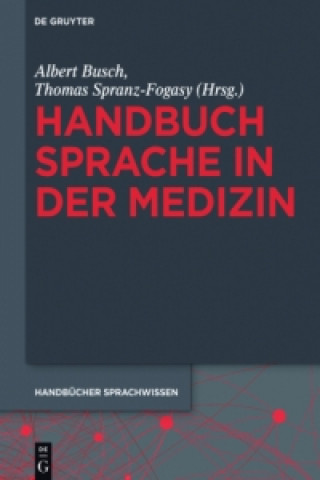 Könyv Handbuch Sprache in der Medizin Albert Busch
