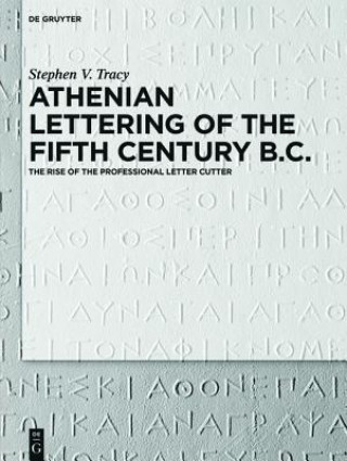 Książka Athenian Lettering of the Fifth Century B.C. Stephen V. Tracy