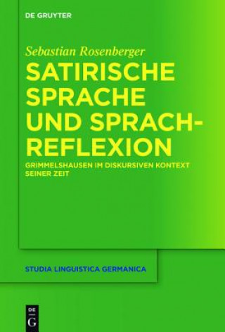 Könyv Satirische Sprache und Sprachreflexion Sebastian Rosenberger