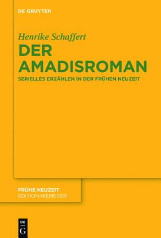 Kniha Der Amadisroman Henrike Schaffert