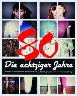 Buch Die achtziger Jahre / The 1980s Berthold Ecker