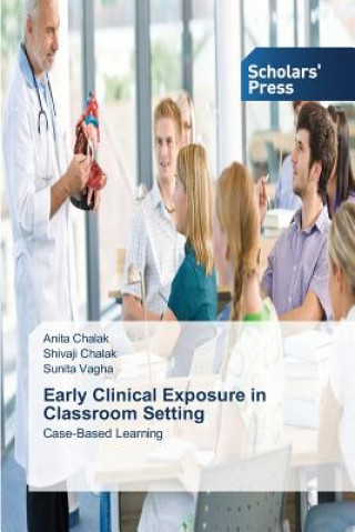 Book Early Clinical Exposure in Classroom Setting Chalak Anita