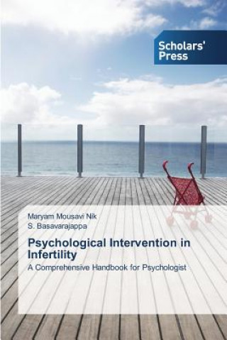 Książka Psychological Intervention in Infertility Mousavi Nik Maryam