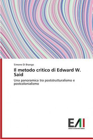 Carte metodo critico di Edward W. Said Di Brango Simone