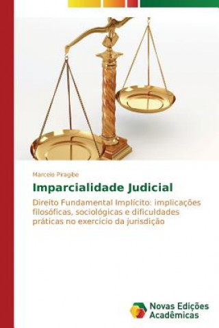 Könyv Imparcialidade Judicial Piragibe Marcelo