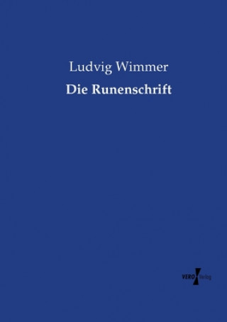 Kniha Runenschrift Ludvig Wimmer