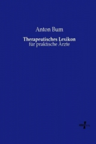 Knjiga Therapeutisches Lexikon Anton Bum