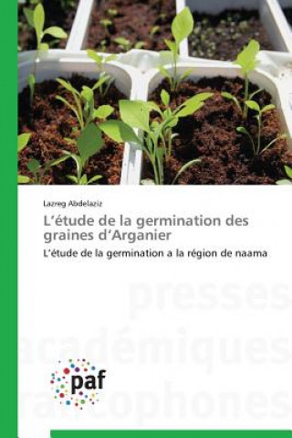 Könyv L Etude de la Germination Des Graines D Arganier Abdelaziz-L