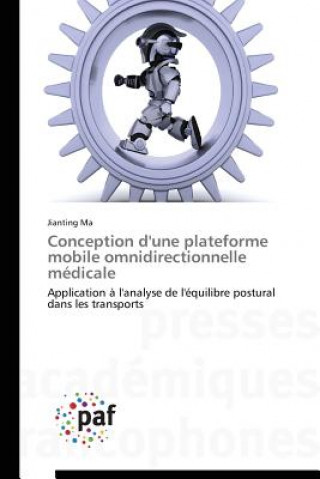 Kniha Conception d'Une Plateforme Mobile Omnidirectionnelle Medicale Ma-J