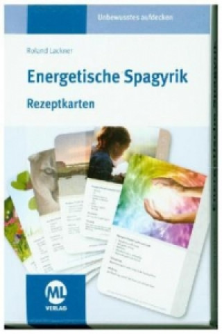 Könyv Energetische Spagyrik, Rezeptkarten Roland Lackner