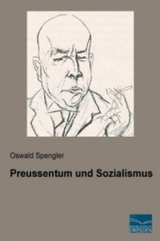 Carte Preussentum und Sozialismus Oswald Spengler