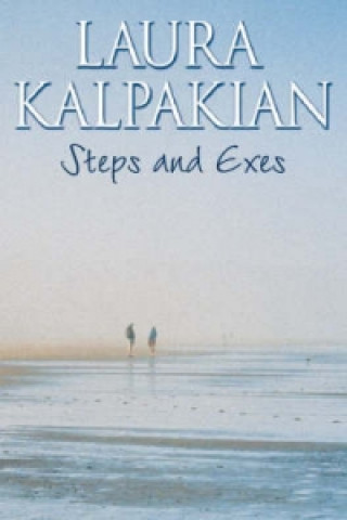 Book Steps and Exes Laura Kalpakian