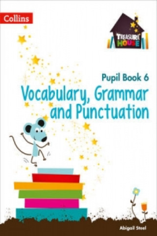 Kniha Vocabulary, Grammar and Punctuation Year 6 Pupil Book Abigail Steel