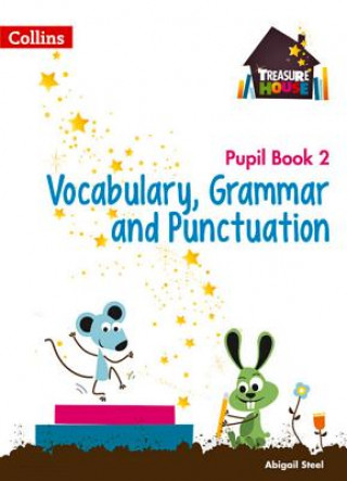 Knjiga Vocabulary, Grammar and Punctuation Year 2 Pupil Book Abigail Steel