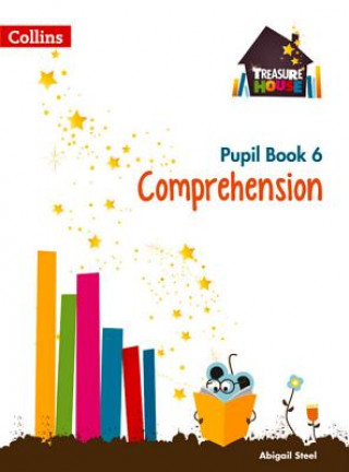 Könyv Comprehension Year 6 Pupil Book Abigail Steel