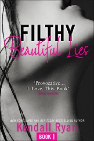 Libro Filthy Beautiful Lies Kendall Ryan