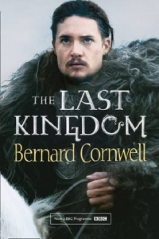 Kniha Last Kingdom Bernard Cornwell