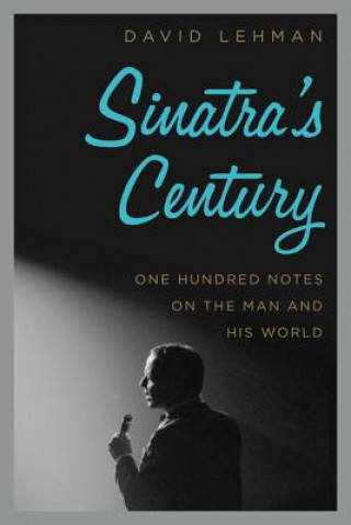 Kniha Sinatra's Century David Lehman