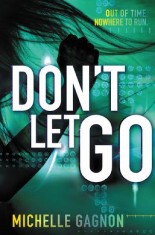 Kniha Don't Let Go Michelle Gagnon