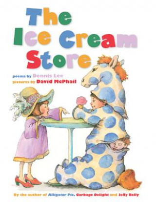 Книга Ice Cream Store Dennis Lee