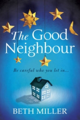 Book Good Neighbour Beth Miller