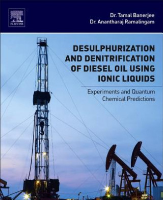 Carte Desulphurization and Denitrification of Diesel Oil Using Ionic Liquids Tamal Banerjee