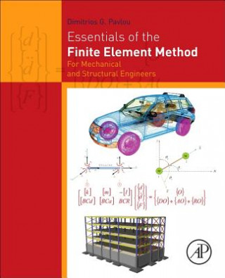 Книга Essentials of the Finite Element Method Dimitrios Pavlou