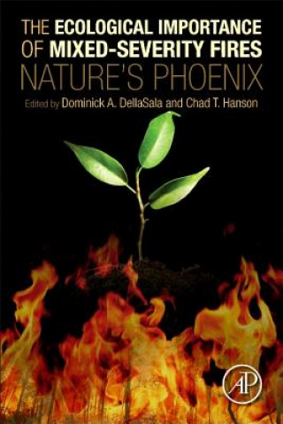 Libro Ecological Importance of Mixed-Severity Fires Dominick A. DellaSala