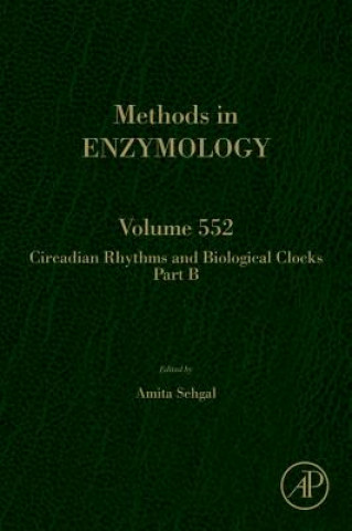 Knjiga Circadian Rhythms and Biological Clocks Part B Amita Sehgal