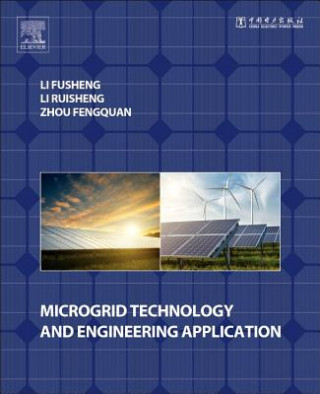 Könyv Microgrid Technology and Engineering Application Fusheng Li