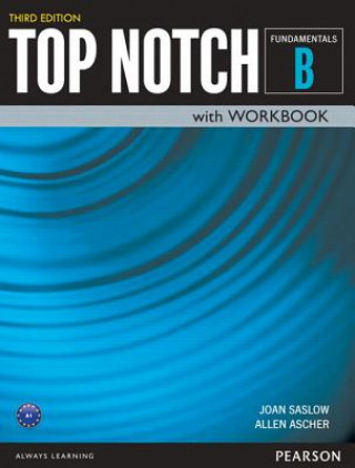 Kniha Top Notch Fundamentals Student Book/Workbook Split B Joan M. Saslow