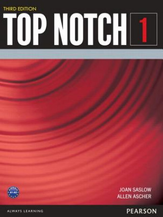 Kniha TOP NOTCH 1                3/E STUDENT BOOK         392893 Joan M. Saslow