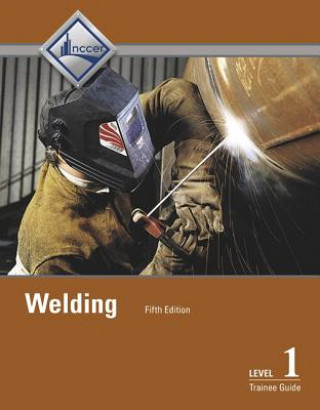 Book Welding Level 1 Trainee Guide NCCER