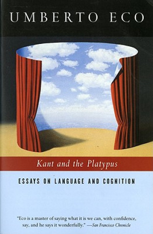 Książka Kant and the Platypus Umberto Eco