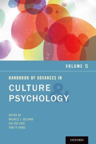 Kniha Handbook of Advances in Culture and Psychology, Volume 5 Michele J. Gelfand