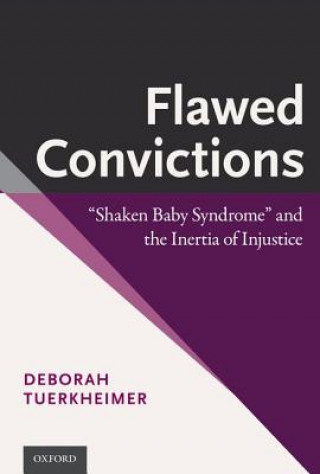 Carte Flawed Convictions Deborah Tuerkheimer