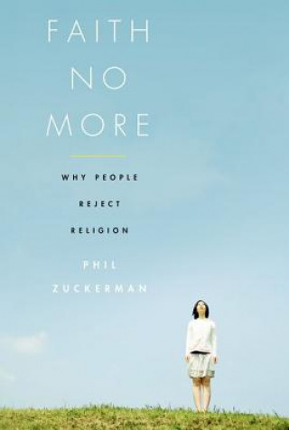 Könyv Faith No More Phil Zuckerman