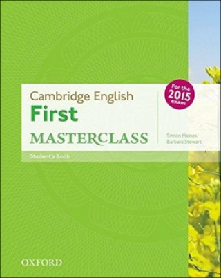 Carte Cambridge English: First Masterclass: (B2): Student's Book S. Haines