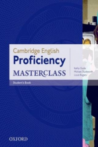 Carte Proficiency Masterclass Third Edition Student's Book Kathy Gude