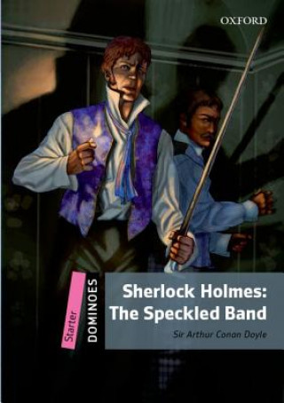 Kniha Dominoes: Starter: Sherlock Holmes Speckled Band Sir Arthur Conan Doyle