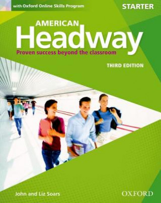 Kniha American Headway: Starter: Student Book with Online Skills John and Liz Soars